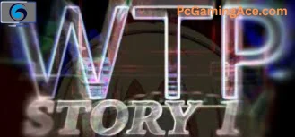 WTP Story 1 PC Game Free Download