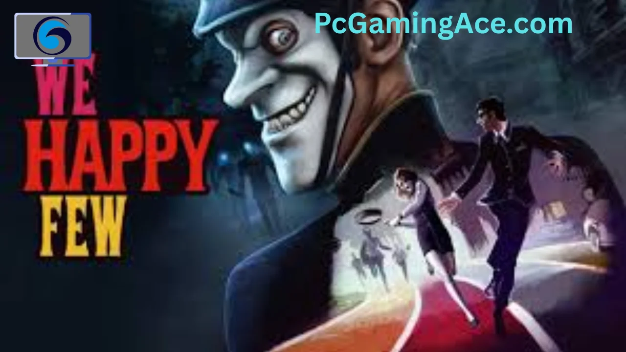 We Happy Few Download