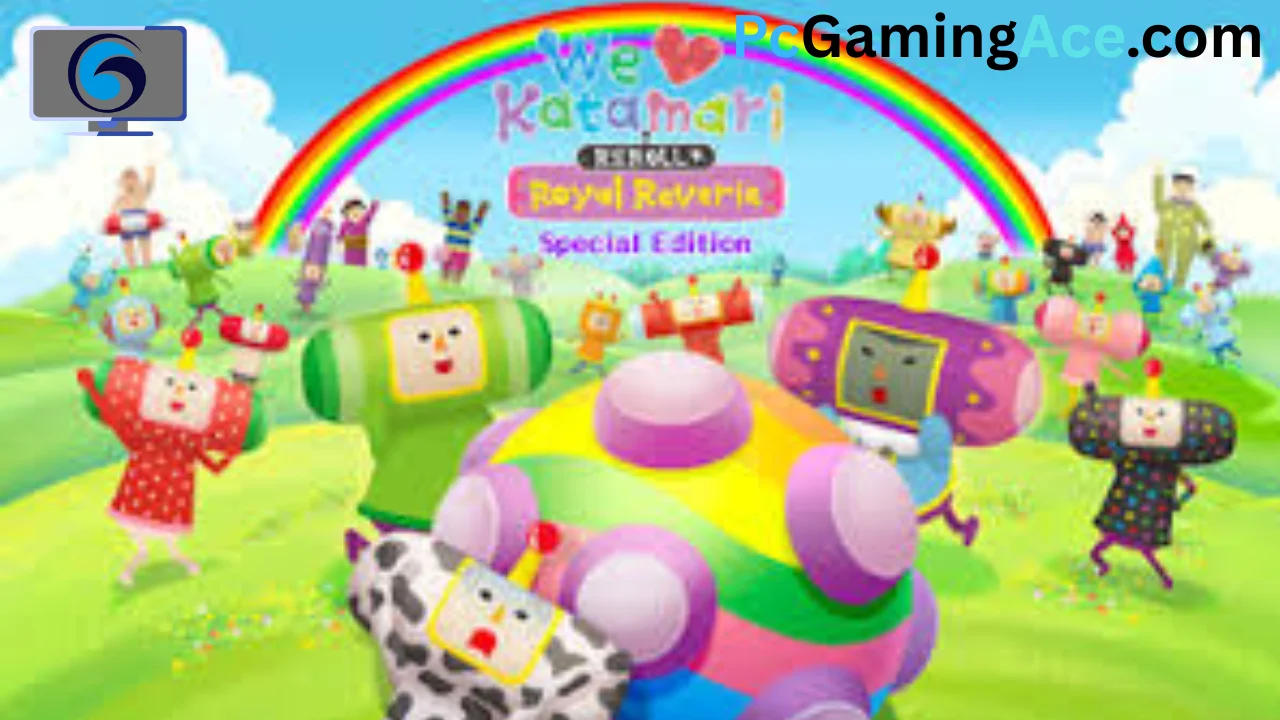 We Love Katamari REROLL Plus Royal Reverie Special Edition Download