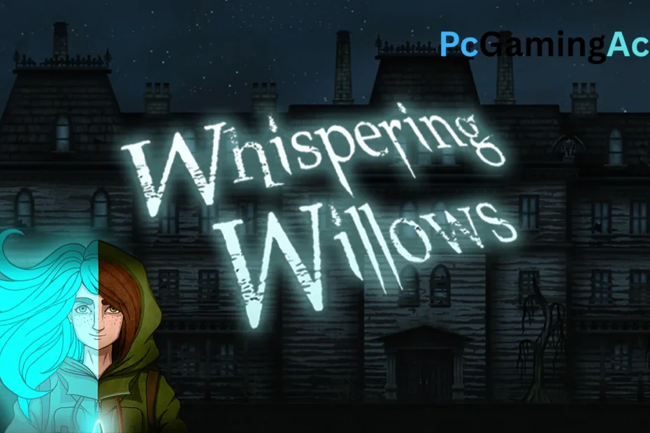 Whispering Willows PC Game Free Download